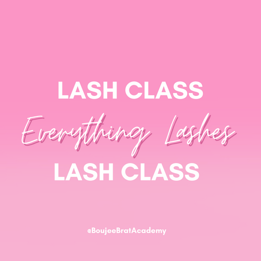 Everything Lashes Lash Class